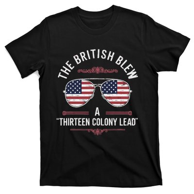 The British Blew A Thirteen Colony Lead Usa American Flag T-Shirt