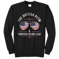 The British Blew A Thirteen Colony Lead Usa American Flag Tall Sweatshirt