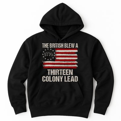 The British Blew A 13 Colony Lead Funny 4th Of July Funny Hoodie