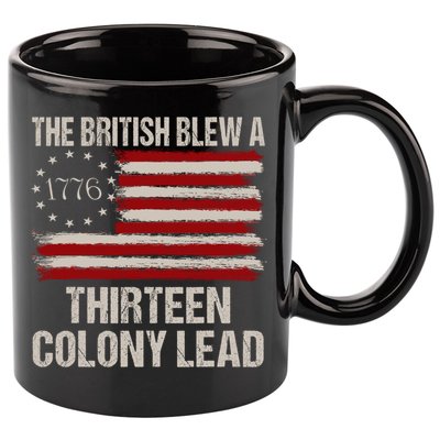 The British Blew A 13 Colony Lead Funny 4th Of July Funny 11oz C Handle Ceramic Mug