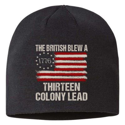 The British Blew A 13 Colony Lead Funny 4th Of July Funny Sustainable Beanie