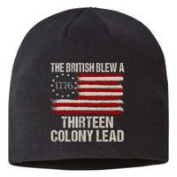 The British Blew A 13 Colony Lead Funny 4th Of July Funny Sustainable Beanie