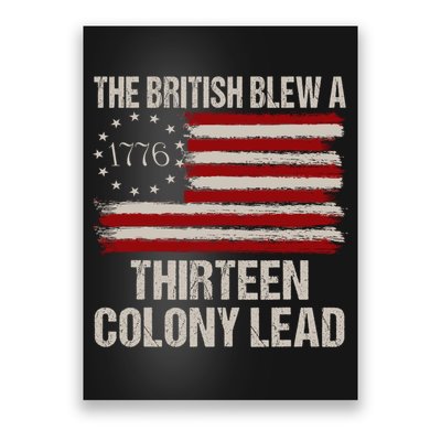 The British Blew A 13 Colony Lead Funny 4th Of July Funny Poster