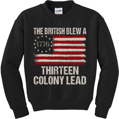 The British Blew A 13 Colony Lead Funny 4th Of July Funny Kids Sweatshirt