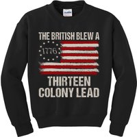 The British Blew A 13 Colony Lead Funny 4th Of July Funny Kids Sweatshirt