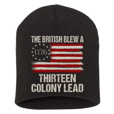 The British Blew A 13 Colony Lead Funny 4th Of July Funny Short Acrylic Beanie