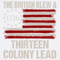 The British Blew A 13 Colony Lead Funny 4th Of July Funny Garment-Dyed Sweatshirt