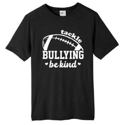 Tackle Bullying Be Kind Football Awareness Tall Fusion ChromaSoft Performance T-Shirt