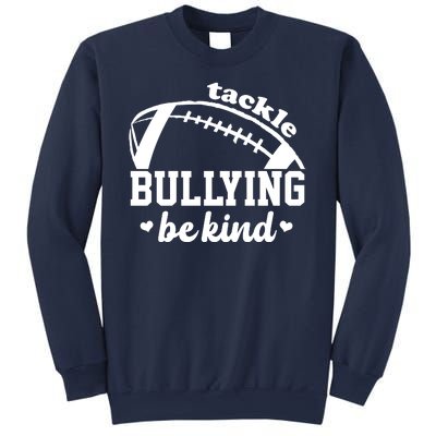 Tackle Bullying Be Kind Football Awareness Sweatshirt