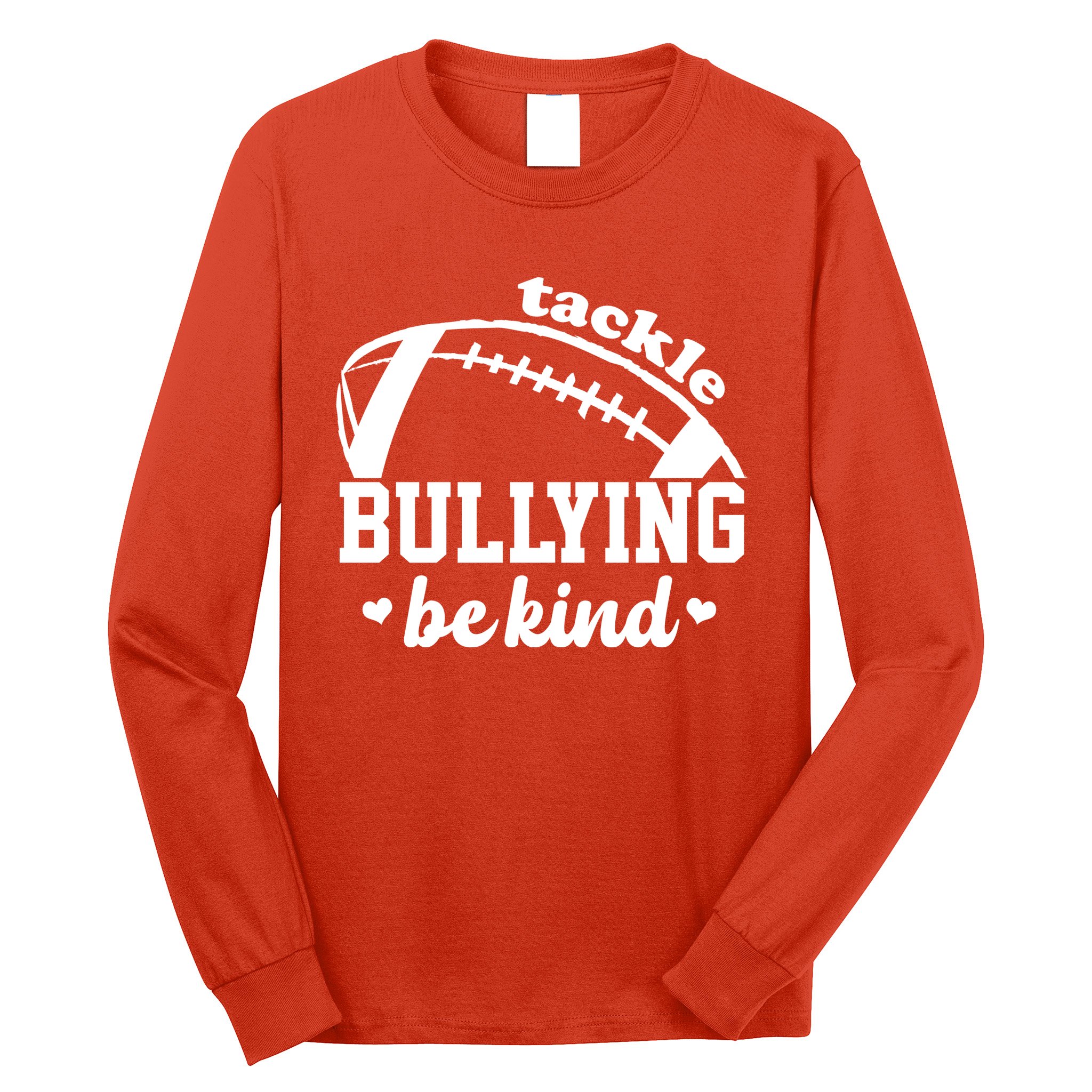 Tackle Bullying Be Kind Football Awareness Long Sleeve Shirt