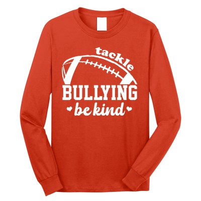 Tackle Bullying Be Kind Football Awareness Long Sleeve Shirt