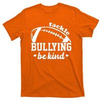 Tackle Bullying Be Kind Football Awareness T-Shirt