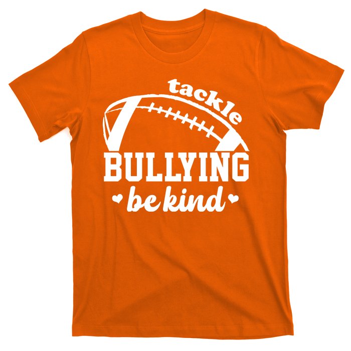 Tackle Bullying Be Kind Football Awareness T-Shirt