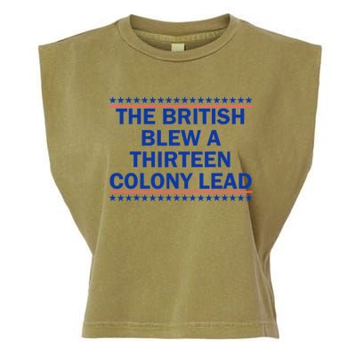 The British Blew A 13 Colony Lead Funny 4th Of July Funny Garment-Dyed Women's Muscle Tee