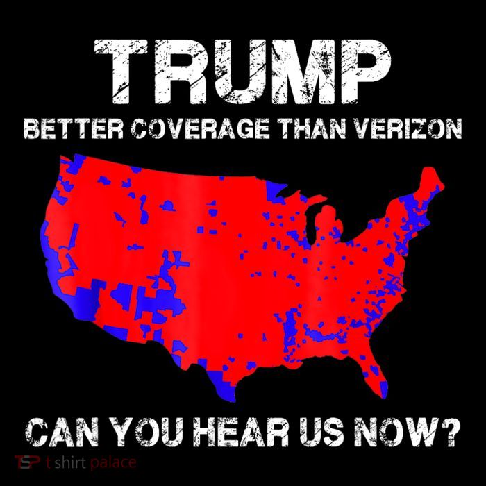 Trump Better Coverage Than Verizon Can You Hear Us Now Impact Tech Backpack