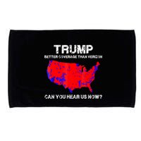 Trump Better Coverage Than Verizon Can You Hear Us Now Microfiber Hand Towel