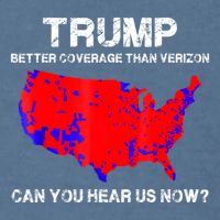 Trump Better Coverage Than Verizon Can You Hear Us Now Garment-Dyed Sweatshirt