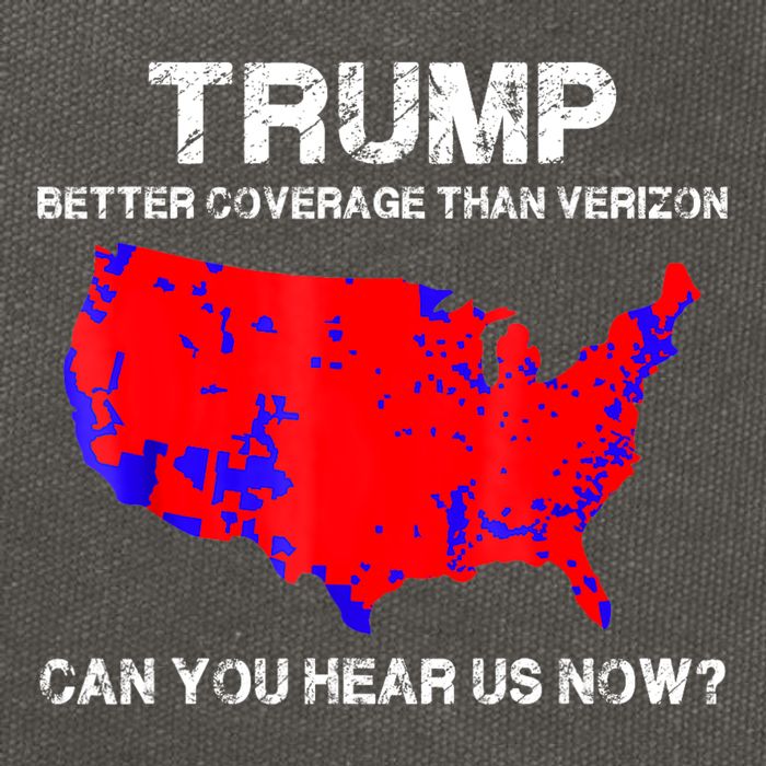 Trump Better Coverage Than Verizon Can You Hear Us Now Cotton Canvas Backpack
