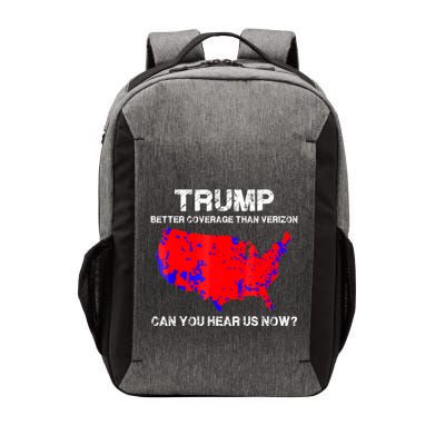 Trump Better Coverage Than Verizon Can You Hear Us Now Vector Backpack