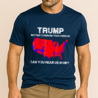 Trump Better Coverage Than Verizon Can You Hear Us Now Performance Shirt