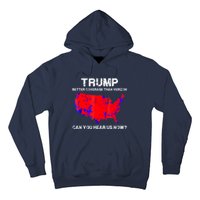 Trump Better Coverage Than Verizon Can You Hear Us Now Hoodie