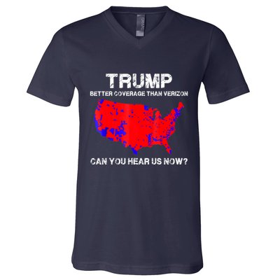Trump Better Coverage Than Verizon Can You Hear Us Now V-Neck T-Shirt