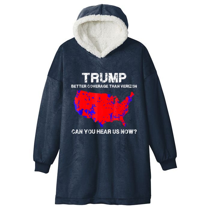 Trump Better Coverage Than Verizon Can You Hear Us Now Hooded Wearable Blanket