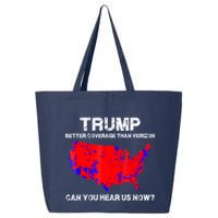 Trump Better Coverage Than Verizon Can You Hear Us Now 25L Jumbo Tote