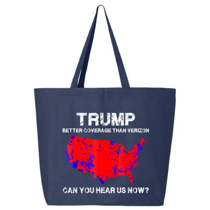 Trump Better Coverage Than Verizon Can You Hear Us Now 25L Jumbo Tote
