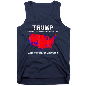 Trump Better Coverage Than Verizon Can You Hear Us Now Tank Top