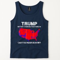 Trump Better Coverage Than Verizon Can You Hear Us Now Tank Top