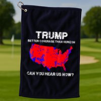 Trump Better Coverage Than Verizon Can You Hear Us Now Golf Towel