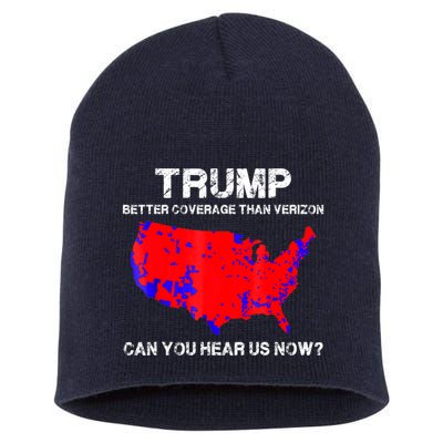Trump Better Coverage Than Verizon Can You Hear Us Now Short Acrylic Beanie