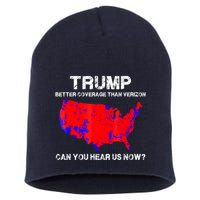 Trump Better Coverage Than Verizon Can You Hear Us Now Short Acrylic Beanie