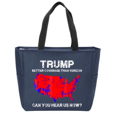 Trump Better Coverage Than Verizon Can You Hear Us Now Zip Tote Bag