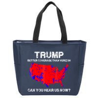 Trump Better Coverage Than Verizon Can You Hear Us Now Zip Tote Bag