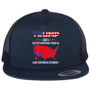 Trump Better Coverage Than 5g Can You Hear Us Now Flat Bill Trucker Hat