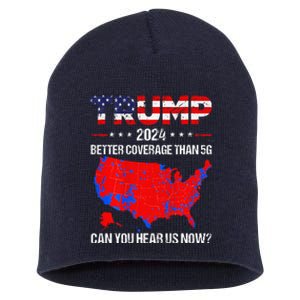 Trump Better Coverage Than 5g Can You Hear Us Now Short Acrylic Beanie