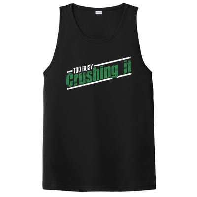 Too Busy Crushing It Vintage Hardworking Achiever Winners Gift PosiCharge Competitor Tank