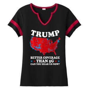 Trump Better Coverage Than 5g Can You Hear Us Now Map 2024 Election Ladies Halftime Notch Neck Tee