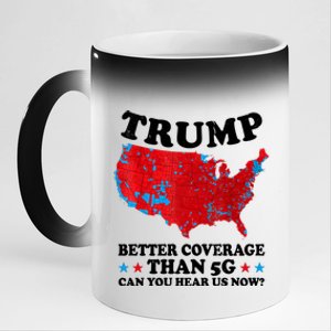 Trump Better Coverage Than 5g Can You Hear Us Now Map 2024 Election 11oz Black Color Changing Mug