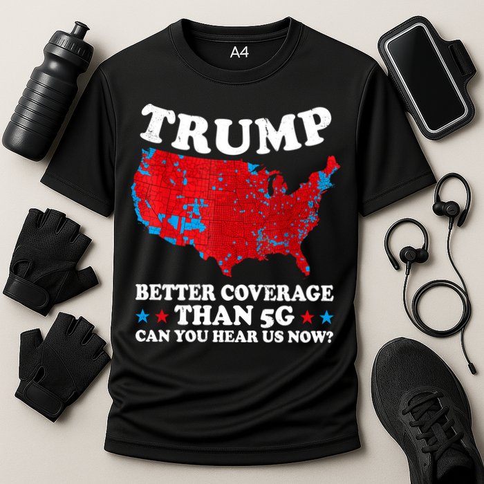 Trump Better Coverage Than 5g Can You Hear Us Now Map 2024 Election Performance Shirt