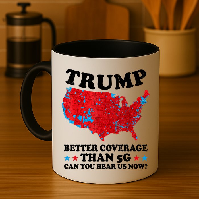 Trump Better Coverage Than 5g Can You Hear Us Now Map 2024 Election Mug