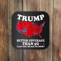 Trump Better Coverage Than 5g Can You Hear Us Now Map 2024 Election Coaster