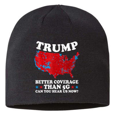 Trump Better Coverage Than 5g Can You Hear Us Now Map 2024 Election Sustainable Beanie