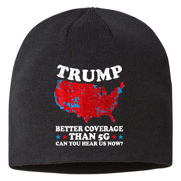 Trump Better Coverage Than 5g Can You Hear Us Now Map 2024 Election Sustainable Beanie