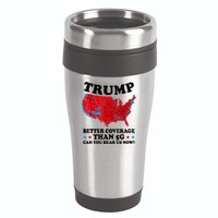 Trump Better Coverage Than 5g Can You Hear Us Now Map 2024 Election 16oz Travel Tumbler