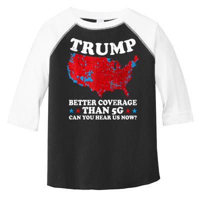 Trump Better Coverage Than 5g Can You Hear Us Now Map 2024 Election Toddler Fine Jersey T-Shirt
