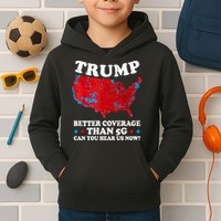 Trump Better Coverage Than 5g Can You Hear Us Now Map 2024 Election Kids Hoodie
