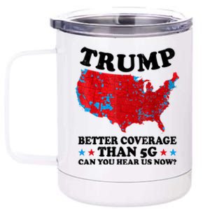 Trump Better Coverage Than 5g Can You Hear Us Now Map 2024 Election 12 oz Stainless Steel Tumbler Cup